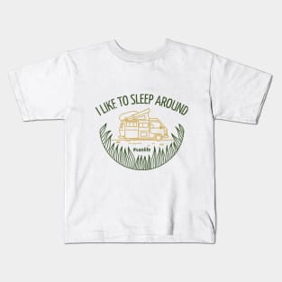 I Like to Sleep Around Kids T-Shirt